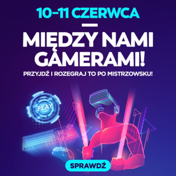 Między nami Gamerami