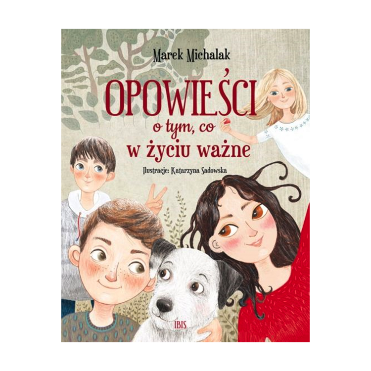 Świat Książki - Opowieści o tym, co w życiu ważne