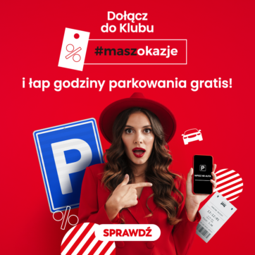 Dodatkowe godziny parkowania z klubem #maszokazje!