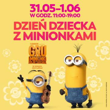 Dzień Dziecka z Minionkami!