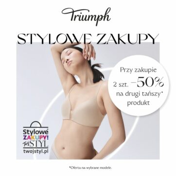 ✨ Startujemy ze Stylowymi Zakupami w Triumph! ✨