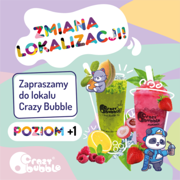 Crazy Bubble wita w nowej lokalizacji!