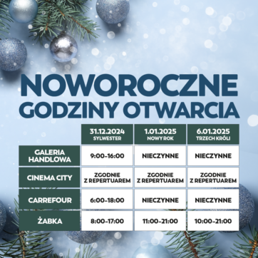 NOWOROCZNE GODZINY FUNKCJONOWANIA CENTRUM