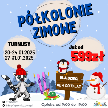☃️PÓŁKOLONIE ZIMOWE 2025 W FIGLOWISKU ❄️