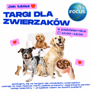 Targi dla Zwierzaków w Focusie!