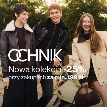 Stylowa Jesień z OCHNIK!
