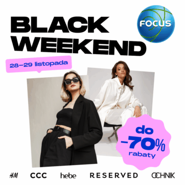 Black Weekend w Focusie nadchodzi!