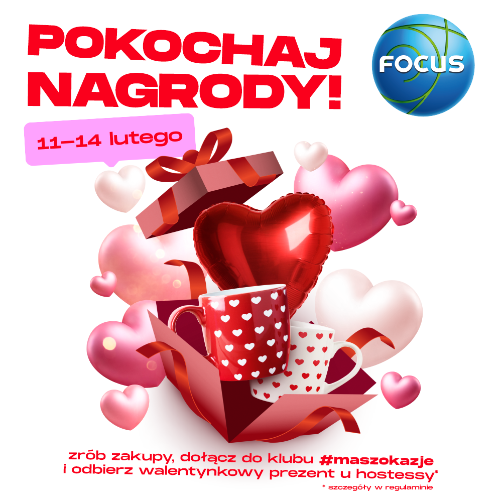 Pokochaj nagrody w CH Focus!