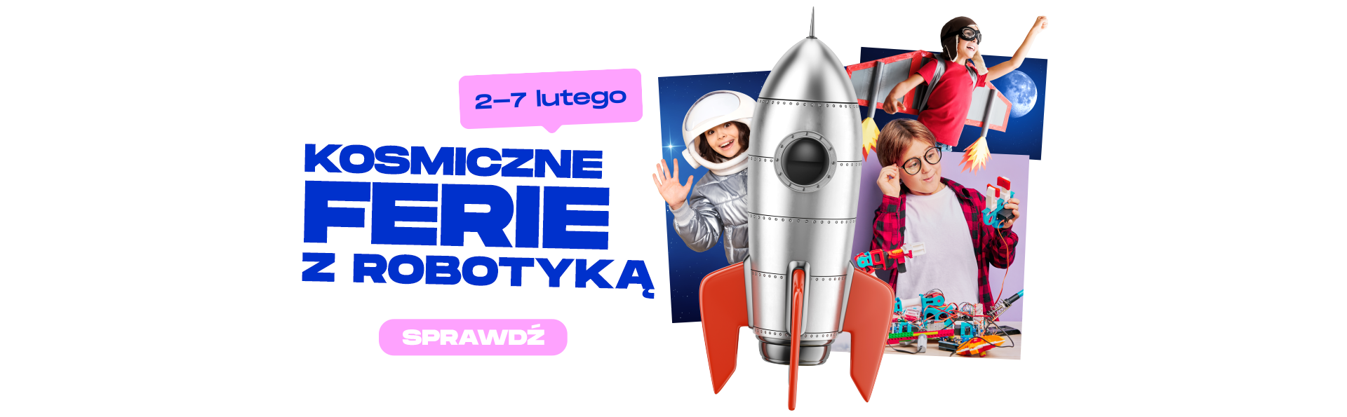 Kosmiczne ferie z robotyką!