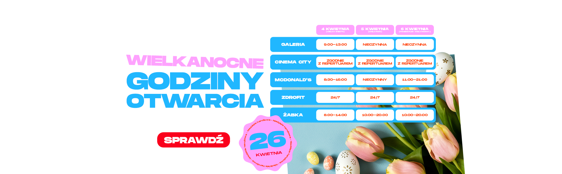 Wielkanocne godziny otwarcia!