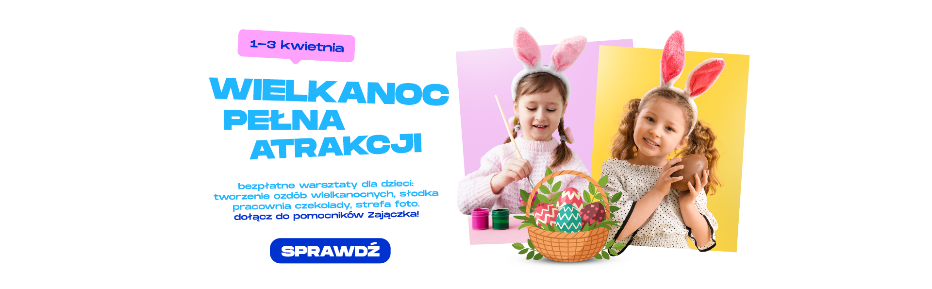 Wielkanocna Pracownia Zajączka w Focusie!