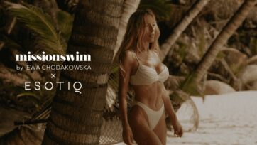 Nowa kolaboracja: MissionSwim by Ewa Chodakowska x Esotiq