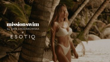 Nowa kolaboracja: MissionSwim by Ewa Chodakowska x Esotiq