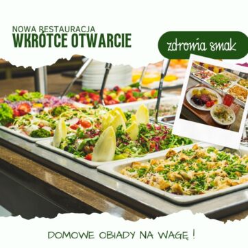 Wkrótce otwarcie restauracji Zdrowia Smak!