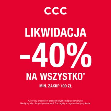 Teraz w CCC likwidacja kolekcji! -40% na WSZYSTKO przy zakupach za minimum 100zł!