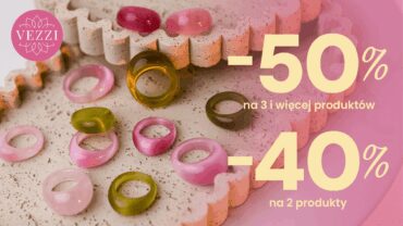 Letnia PROMOCJA w VEZZI - AŻ do -50%!
