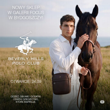 Nowy salon Beverly Hills Polo Club już od 24 września!