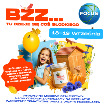 Jesienne miodobranie w Focusie!